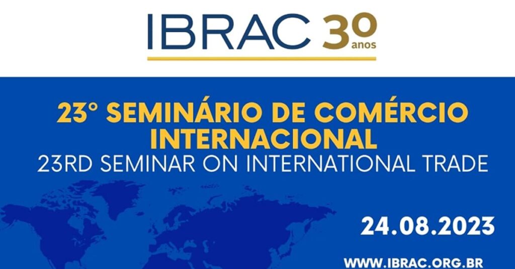 IBRAC discute impactos nos temas ambientais no comércio internacional   Migalhas