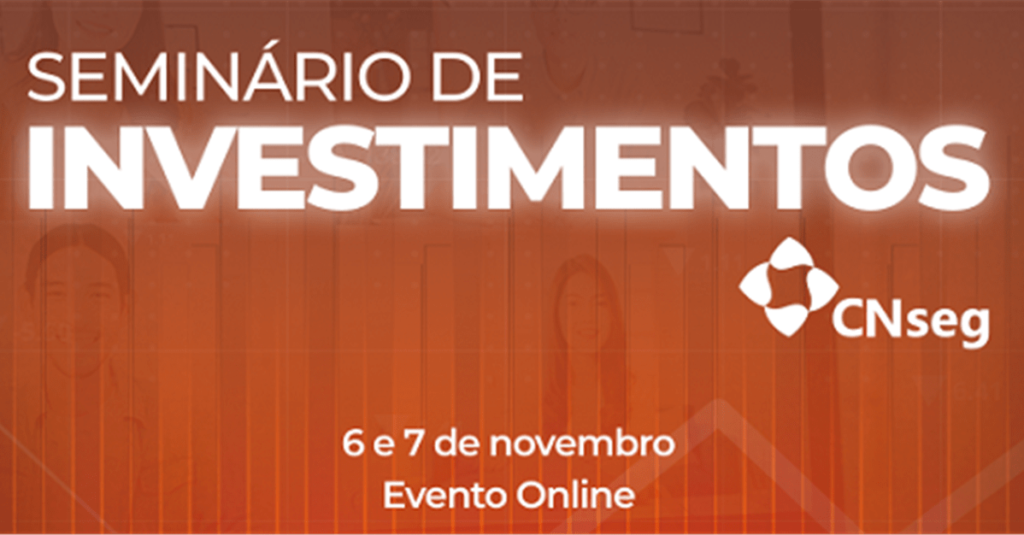 CNseg realiza seminário de investimentos   Migalhas